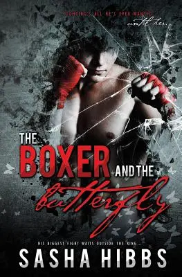 Le boxeur et le papillon - The Boxer and the Butterfly