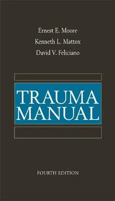 Manuel de traumatologie - Trauma Manual