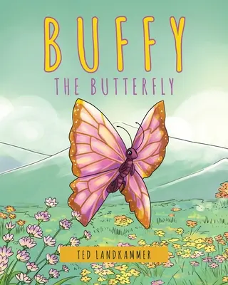 Buffy le papillon - Buffy The Butterfly