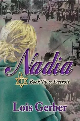 Nadia : Détroit : Livre 2 : Detroit - Nadia: Detroit: Book 2: Detroit