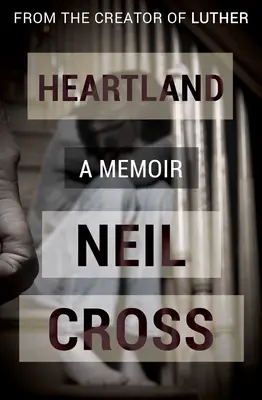 Heartland : Un mémoire - Heartland: A Memoir