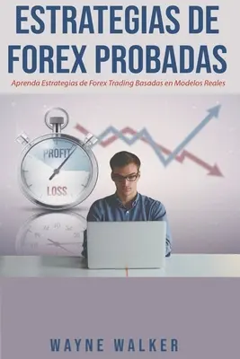 Stratégies de Forex éprouvées - Estrategias de Forex Probadas