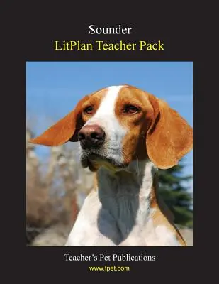 Litplan Teacher Pack : Sounder - Litplan Teacher Pack: Sounder