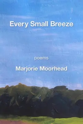 Chaque petite brise - Every Small Breeze