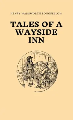 Contes d'une auberge de campagne - Tales of a Wayside Inn