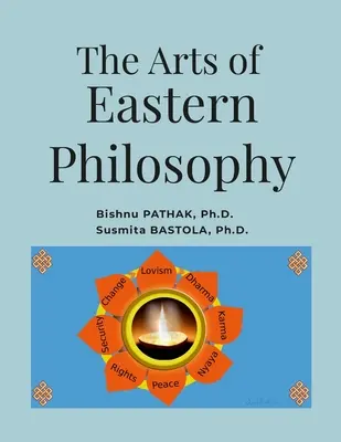 Les arts de la philosophie orientale - The Arts of Eastern Philosophy