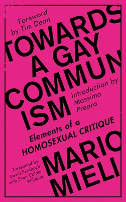 Vers un communisme gay : Éléments d'une critique homosexuelle - Towards a Gay Communism: Elements of a Homosexual Critique