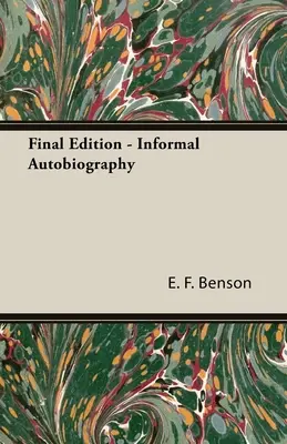 Édition finale - Autobiographie informelle - Final Edition - Informal Autobiography