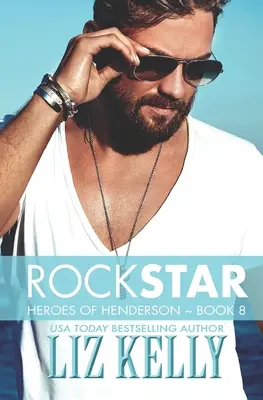 Rock Star : Les Héros de Henderson Livre 8 - Rock Star: Heroes of Henderson Book 8