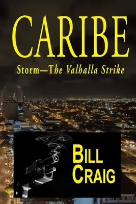 Caribe : Tempête - La grève du Valhalla - Caribe: Storm-The Valhalla Strike