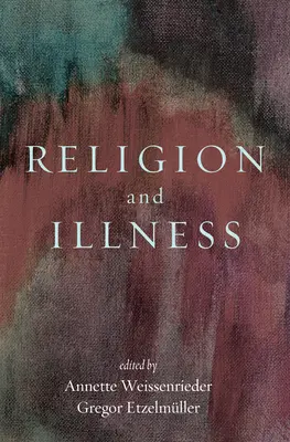 Religion et maladie - Religion and Illness