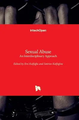 Abus sexuels : Une approche interdisciplinaire - Sexual Abuse: An Interdisciplinary Approach
