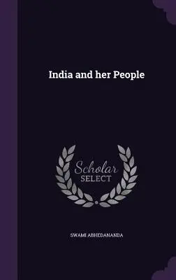 L'Inde et son peuple - India and her People