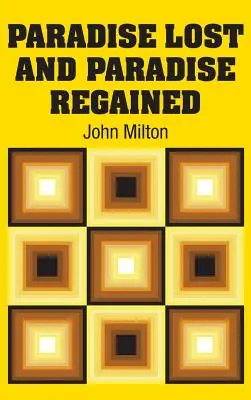 Le Paradis perdu et le Paradis retrouvé - Paradise Lost and Paradise Regained