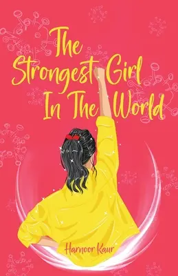 La fille la plus forte du monde - The Strongest Girl In The World