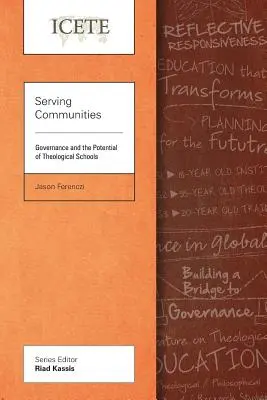 Au service des communautés : La gouvernance et le potentiel des écoles théologiques - Serving Communities: Governance and the Potential of Theological Schools