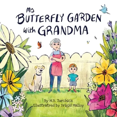 Mon jardin de papillons avec grand-mère - My Butterfly Garden with Grandma