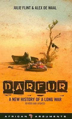 Darfour : Brève histoire d'une longue guerre - Darfur: A Short History of a Long War
