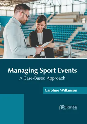 Gestion des événements sportifs : Une approche basée sur les cas - Managing Sport Events: A Case-Based Approach