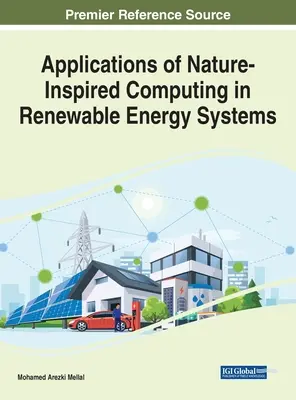 Applications de l'informatique inspirée par la nature dans les systèmes d'énergie renouvelable - Applications of Nature-Inspired Computing in Renewable Energy Systems