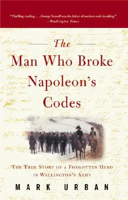 L'homme qui a brisé les codes de Napoléon - The Man Who Broke Napoleon's Codes