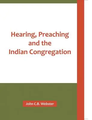 L'audition, la prédication et la congrégation indienne - Hearing, Preaching and the Indian Congregation
