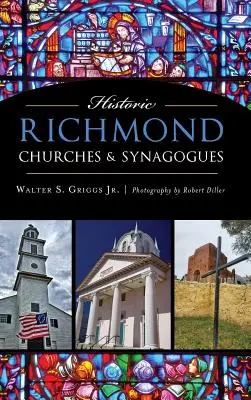 Églises et synagogues historiques de Richmond - Historic Richmond Churches & Synagogues