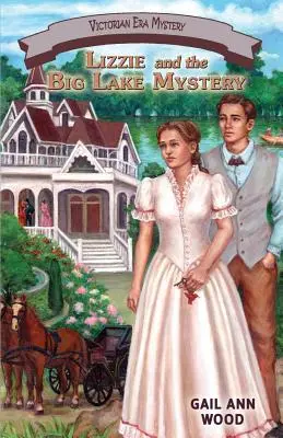 Lizzie et le mystère de Big Lake - Lizzie and the Big Lake Mystery