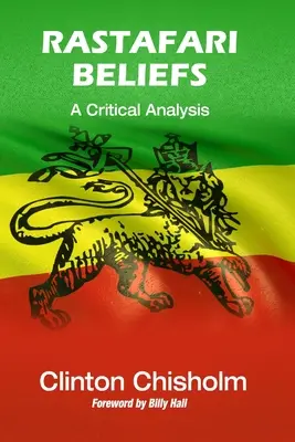 Les croyances de Rastafari : Une analyse critique - Rastafari Beliefs: A Critical Analysis