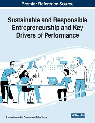 Entrepreneuriat durable et responsable et facteurs clés de performance - Sustainable and Responsible Entrepreneurship and Key Drivers of Performance