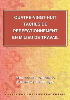 Quatre-vingt-huit devoirs pour le développement sur place (canadien-français) - Eighty-Eight Assignments for Development in Place (French Canadian)
