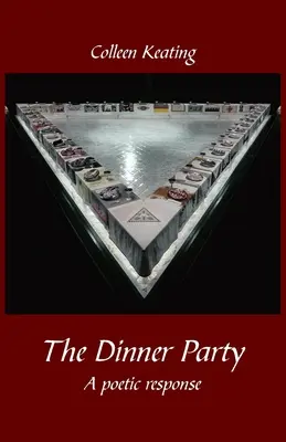 The Dinner Party : Une réponse poétique - The Dinner Party: A poetic response