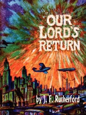 Le retour de notre Seigneur - Our Lord's Return