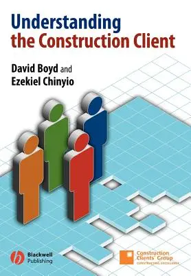 Comprendre le client de la construction - Understanding the Construction Client