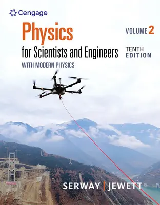 Physique pour les scientifiques et les ingénieurs, Volume 2 - Physics for Scientists and Engineers, Volume 2
