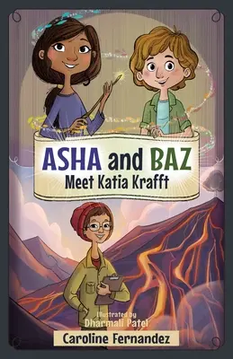 ASHA et Baz rencontrent Katia Krafft - ASHA and Baz Meet Katia Krafft