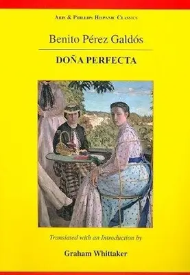 Galdos : Dona Perfecta - Galdos: Dona Perfecta