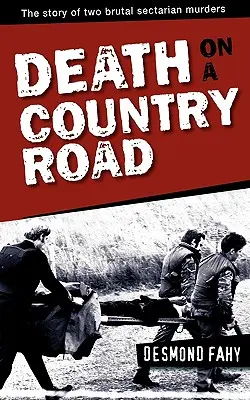 La mort sur une route de campagne - Death on a Country Road