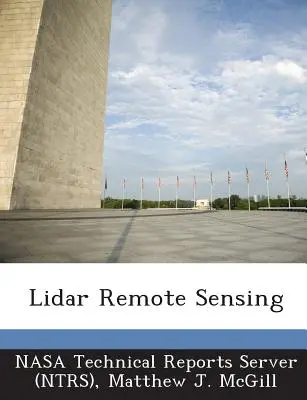 Télédétection par Lidar (Nasa Technical Reports Server (Ntrs)) - Lidar Remote Sensing (Nasa Technical Reports Server (Ntrs))