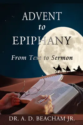 De l'Avent à l'Épiphanie : Du texte au sermon - Advent to Epiphany: From Text to Sermon