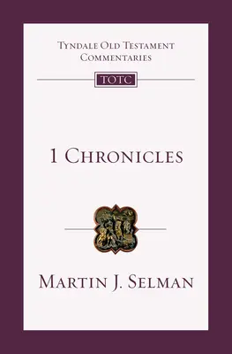 1 Chroniques : Une introduction et un commentaire Volume 10 - 1 Chronicles: An Introduction and Commentary Volume 10