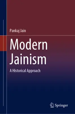 Le jaïnisme moderne : Une approche historique - Modern Jainism: A Historical Approach