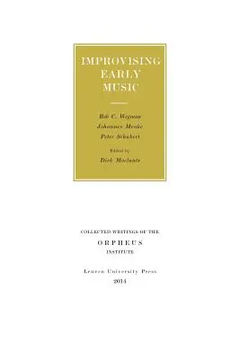 L'improvisation en musique ancienne - Improvising Early Music