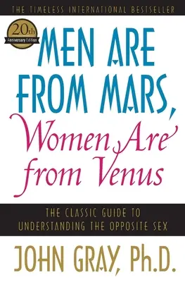 Les hommes viennent de Mars, les femmes viennent de Vénus - Men Are from Mars, Women Are from Venus