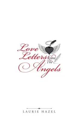 Lettres d'amour des anges - Love Letters from the Angels