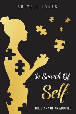 À la recherche de soi : le journal d'une personne adoptée - In Search of Self: The Diary of an Adoptee