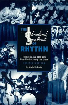 L'International Sweethearts of Rhythm : L'orchestre de jazz féminin de la Piney Woods Country Life School - The International Sweethearts of Rhythm: The Ladies' Jazz Band from Piney Woods Country Life School