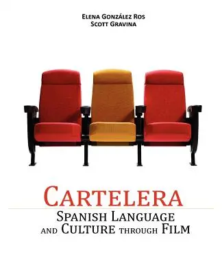 Cartelera : la langue et la culture espagnoles à travers le cinéma - Cartelera: Spanish Language and Culture Through Film