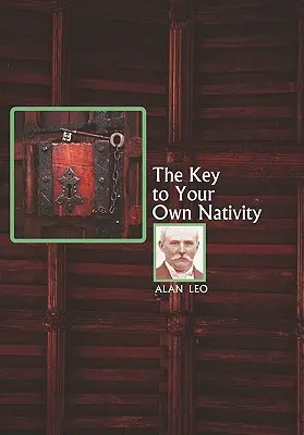 La clé de votre propre nativité - The Key to Your Own Nativity