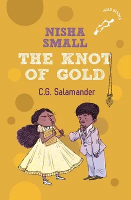 Nisha Small : Le nœud d'or - Nisha Small: The Knot of Gold